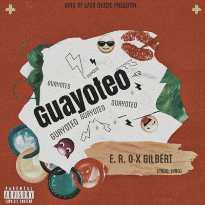 Guayoteo (feat. Gilbert) - Single