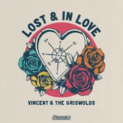 Lost & In Love - Single - The Griswolds Lost & In Love - Single - The Griswolds