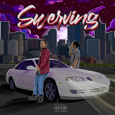 Swerving (feat. Miniscuz & Yugs) - Single