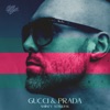 Gucci & Prada (feat. Sowdiak & Shiiney) - Single