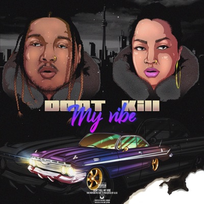 Don't Kill My Vibe (feat. VIA) - Single