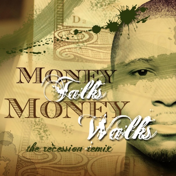 Money Talks Money Walks