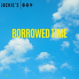Borrowed Time Jackie's Boy