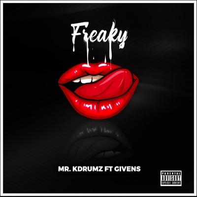 Freaky (feat. Givens) - Single