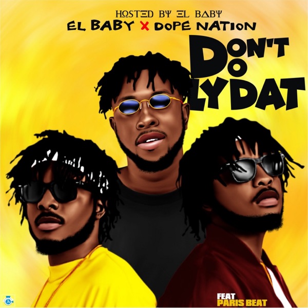 Don't Do Lydat (feat. DopeNation)