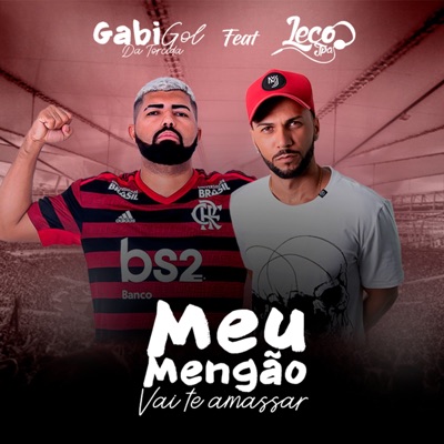 Meu Mengão Vai Te Amassar - Single