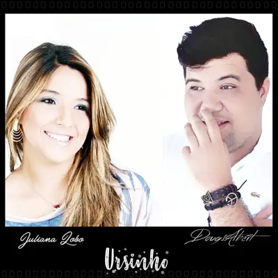 Ursinho (feat. Juliana Lobo) - Single - Doug.Albert