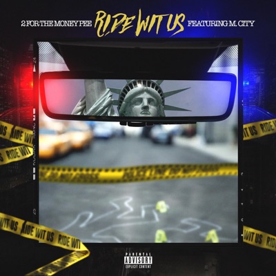 Ride Wit Us (feat. M. City) - Single