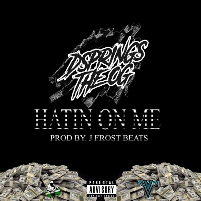 Hatin' on Me - Single