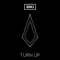 Turn Up - Oiki lyrics