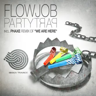 We Are Here (Phaxe Remix) by Flowjob song reviws