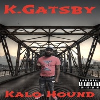 Kalo Hound - Single - K.Gatsby