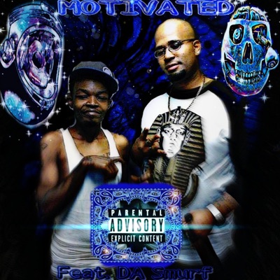 Motivated (feat. Da Smurf) - Single
