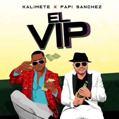 El VIP (VIP) - Single - Papi Sanchez
