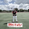 Made a Way - Single