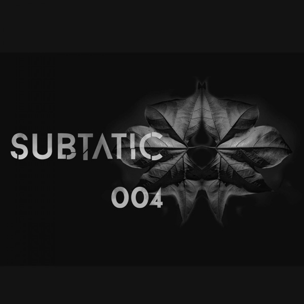 Subtatic 004 - Single