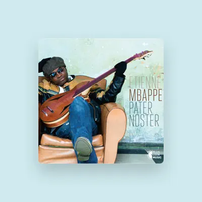 Listen to Etienne Mbappé, watch music videos, read bio, see tour dates & more!