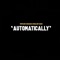 Automatically - 1100BagBoys lyrics