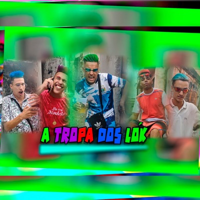 Tropa dos Lok - Single