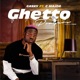Ghetto Prayers feat C Major Single