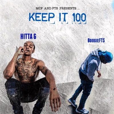 Keep It 100 (feat. Boogiefts) - Single