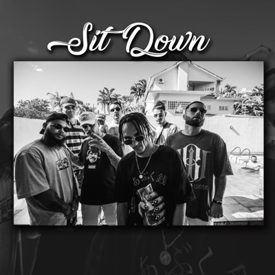 Sit Down (feat. PapiD & Cold) - Single