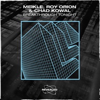 Breakthrough Tonight - Single - Meikle, Roy Orion & Chad Kowal