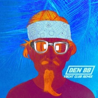 Yacht Club (Remix) - Single - Den BB