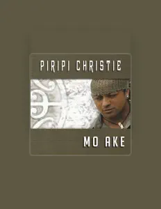 聆聽 Piripi Christie、觀看音樂影片、閱讀小傳、查看巡演日期等！