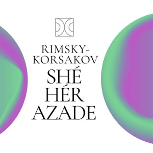 Shéhérazade Rimsky-Korsakov