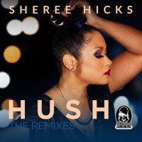 Hush - Sheree Hicks, Sean Ali & George Lesley