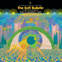 The Soft Bulletin: Live at Red Rocks (feat. The Colorado Symphony & André de Ridder) - The Flaming Lips