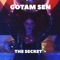 The Secret - Gotam Sen lyrics