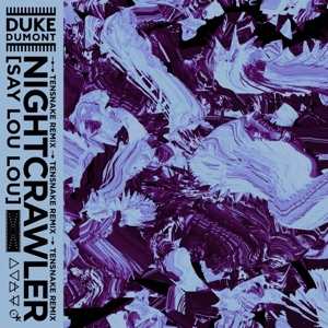 Nightcrawler (Tensnake Remix) - Single
