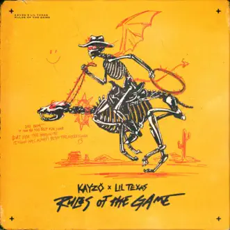 Rules of the Game - Single by Kayzo & Lil Texas album reviews, ratings, credits