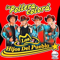 Los Hijos del Pueblo - La Pollera Colorá