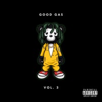 Good Gas, Vol. 3 - Good Gas & FKi 1st