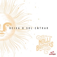 Deixa o Sol Entrar - Single - Nolli Brothers