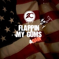Flappin' My Gums Again - Single - Seckond Chaynce