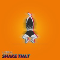 Shake That - Single - Los XL