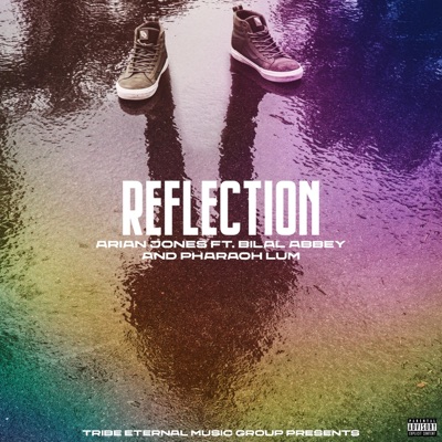 Reflection (feat. Bilal Abbey & Pharaoh Lum) - Single