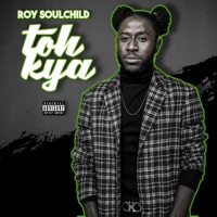 Toh Kya - Single - Roy SöulChild