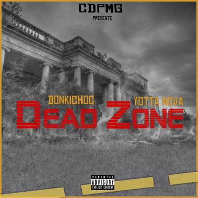 Dead Zone (feat. Yotta Nova) - Single