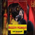 Huseyn (e) Ey Ezizim [Amir Kermanshahi 2022HD]