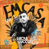 Lucas Lucco - #Em Casa, Vol. 1