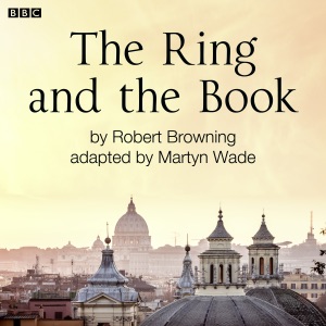 The Ring And The Book