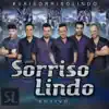 Grupo Sorriso Lindo - O Bobo Te Esqueceu