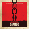 Quentin Tarantino’s Django Unchained Original Motion Picture Soundtrack (Edited Version) - Various Artists