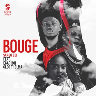 Bouge (feat. Cleo Thelma & Egarboi) - Single