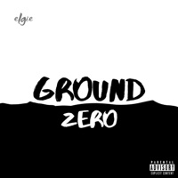 Ground Zero - EP - Elgie